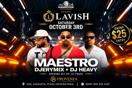 LAVISH Santo Domingo