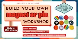 Magnet and Pin Workshop