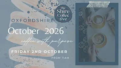 October Coffee with Purpose with The Shire Collective