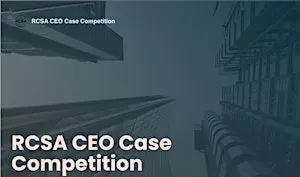 RCSA CEO CASE COMPETITION 2026