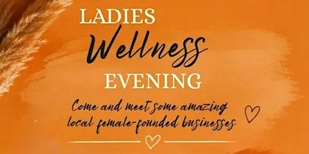Ladies Wellness Evening