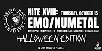 TAKING BACK FRIDAYS -  XVIII - HALLOWEEN EDITION