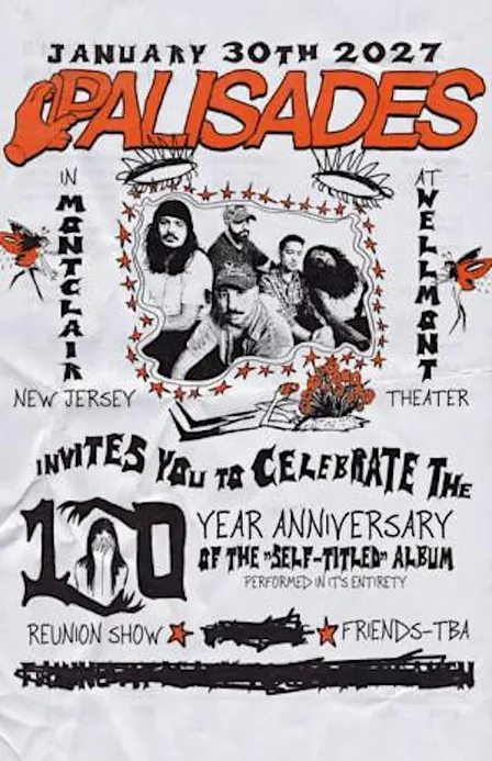 PALISADES: Celebrating 10 Yrs Of The "Self Titled" Album - Montclair, NJ