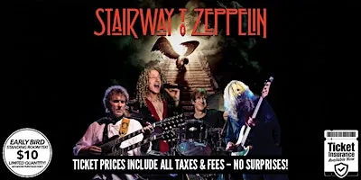 Stairway to Zeppelin - Led Zeppelin Tribute | EARLY BIRD STANDING TIX $10!