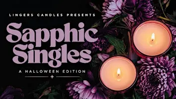 Sapphic Singles: A Halloween Candle Making Experience