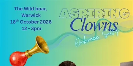 Aspiring Clowns Workshop