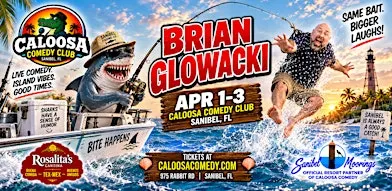 Caloosa Comedy Nights with Headliner Brian Glowacki