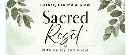 Sacred Reset