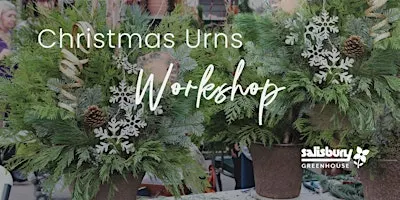 Urns | Workshop | Salisbury Greenhouse Bay 1 | Sherwood Park