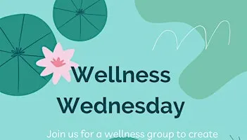 Wellness Wednesday