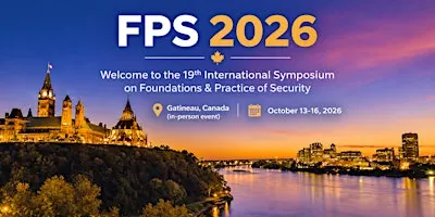 19th International Symposium on Foundations & Practice of Security