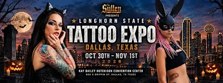 2026 Dallas Longhorn State Tattoo Expo I Texas Tattoo Convention