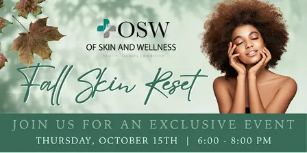 Fall Skin Reset at Of Skin and Wellness