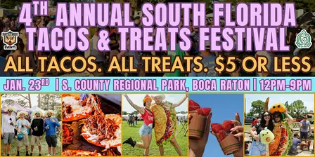 South Florida Tacos & Treats Festival 2027 (4th Annual)