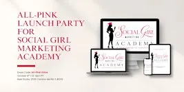 All-Pink Launch Party for Social Girl Marketing Academy