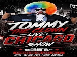 Tommy the Clown LIVE: CHICAGO