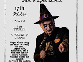 Grapes & Ghosts  21+ Magic Show