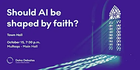 Doha Debates Town Hall: Should AI be shaped by faith?