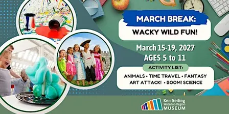 March Break Camp: Wacky Wild Fun! - Ken Seiling Waterloo Region Museum