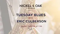 Tuesday Blues Ft Eric Culberson!