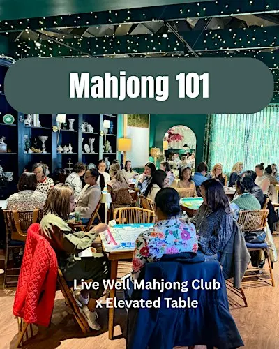 Live Well Mahjong Club x Elevated Table:  Mahjong 101 Beginner Class
