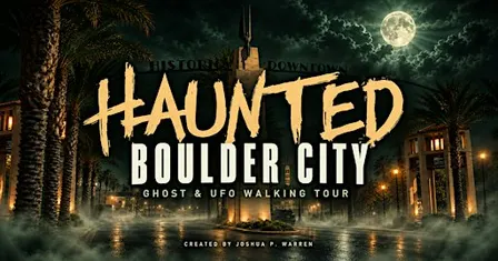 Haunted Boulder City Tour