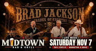 Brad Jackson & Shades of Country LIVE at MIDTOWN Bar & Grill