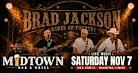 Brad Jackson & Shades of Country LIVE at MIDTOWN Bar & Grill
