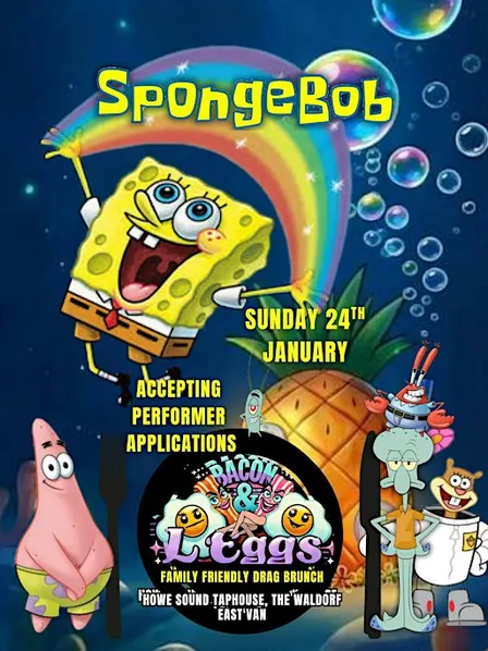 Spongebob - Bacon & L'eggs all-ages Drag Brunch