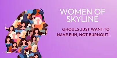 Ghouls Just Want To Have Fun, Not Burnout!
