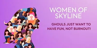 Ghouls Just Want To Have Fun, Not Burnout!
