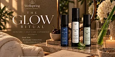 Atlanta Skincare & Self-Care Experience: Glow & Gather