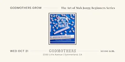 Godmothers Grow: The Art of Mah Jongg Beginners Series