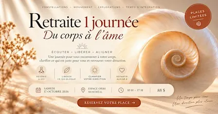 DU CORPS À L’ÂME  Une retraite d’une journée pour revenir à soi