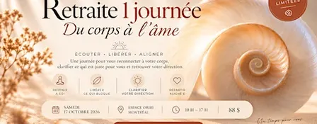 DU CORPS À L’ÂME Une retraite d’une journée pour revenir à soi