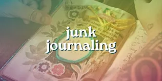 Junk Journaling