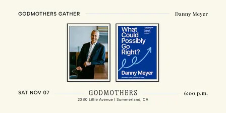 Godmothers Gather: Danny Meyer