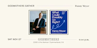 Godmothers Gather: Danny Meyer
