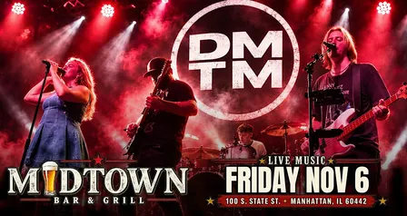 DMTM — Don't Matter To Me LIVE at MIDTOWN Bar & Grill!