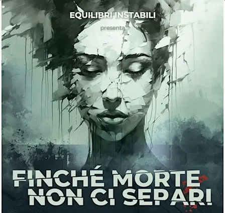 Finchè morte non ci separi