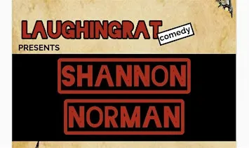 Laughing Rat Presents Shannon Norman