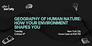 After5NewYork - Geography of Human Nature: How Your Environment Shapes You