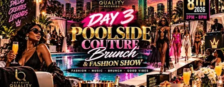 F.O.M. POOLSIDE COUTURE BRUNCH | Fashion Show, Music & Brunch Experienc