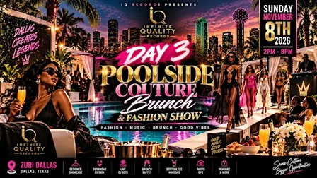 F.O.M. POOLSIDE COUTURE BRUNCH  | Fashion Show, Music & Brunch Experienc