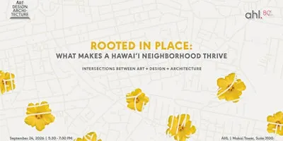 Rooted in Place: What Makes a Hawaiʻi Neighborhood Thrive