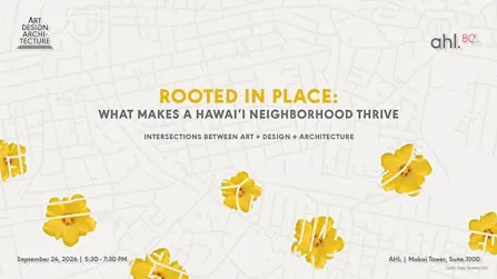 Rooted in Place: What Makes a Hawaiʻi Neighborhood Thrive