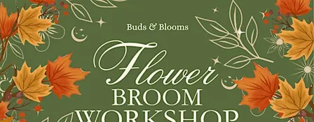 Floral Broom Workshop