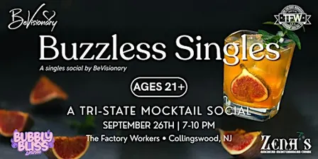 Buzzless Singles: A Tri-State Mocktail Social | 21+
