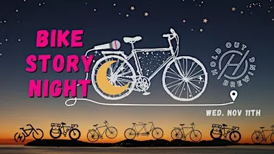Bike Story Night  at Hold Out Brewing