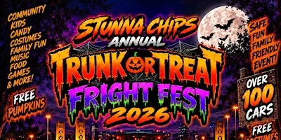 STUNNA CHIPS ANNUAL TRUNK OR TREAT FRIGHT FEST 2026